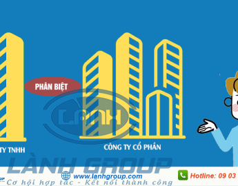 So sánh sự khác nhau giữa công ty TNHH và công ty cổ phần