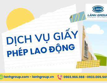 Dịch Vụ Cấp Giấy Phép Lao Động Cho Người Nước Ngoài
