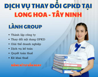 Dịch Vụ Thay Đổi Giấy Phép Kinh Doanh Tại Phường Long Hoa, Tây Ninh | Lành Group