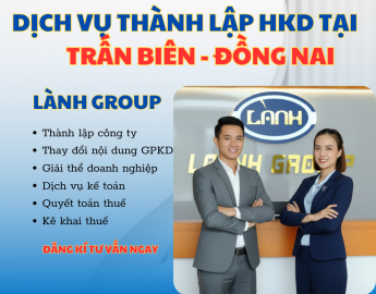 Dịch Vụ Thành Lập Hộ Kinh Doanh Tại Phường Trấn Biên, Đồng Nai – Uy Tín, Nhanh Chóng | Lành Group