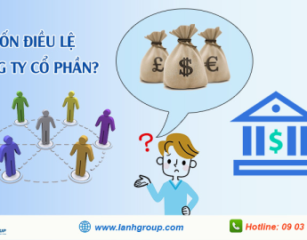 Vốn điều lệ thành lập công ty cổ phần quy định như thế nào?