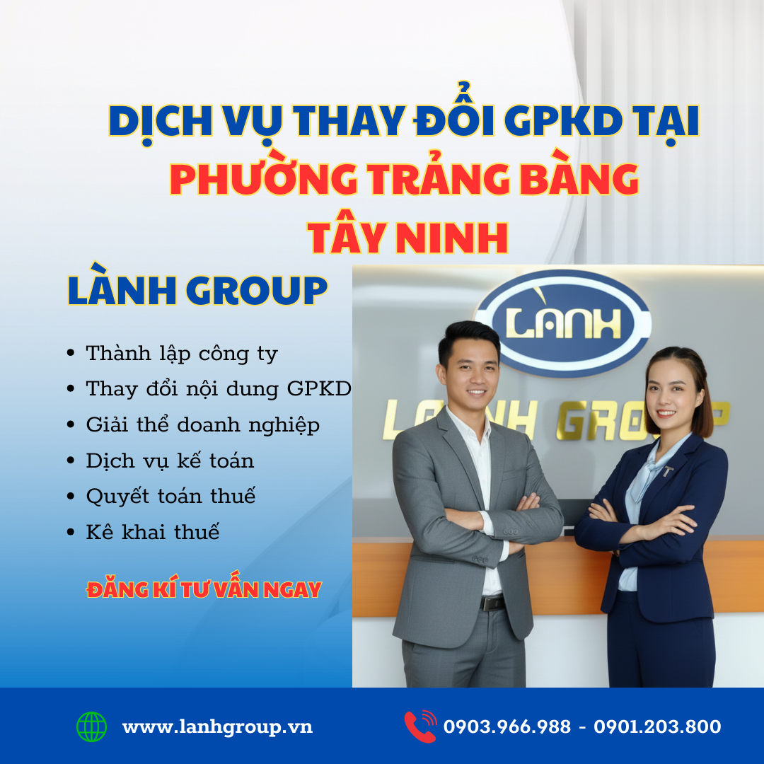 Thay Đổi Giấy Phép Kinh Doanh Tại Phường Trảng Bàng Tây Ninh