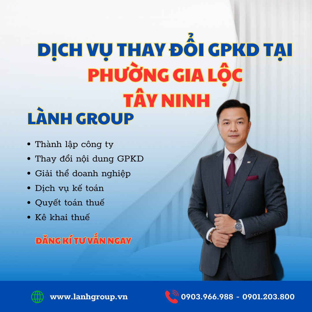 Thay Đổi Giấy Phép Kinh Doanh Tại Phường Gia Lộc Tây Ninh