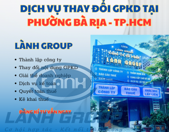Dịch Vụ Thay Đổi Giấy Phép Kinh Doanh Công Ty Tại Phường Bà Rịa, TPHCM – Lành Group