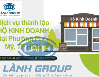 Dịch Vụ Thành Lập Hộ Kinh Doanh Tại Phường Phú Mỹ, TP HCM
