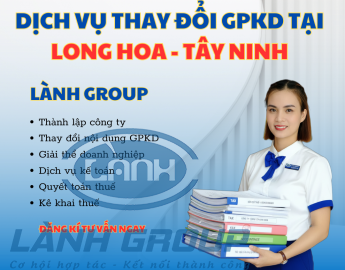 Dịch Vụ Thay Đổi Giấy Phép Kinh Doanh Tại Phường Long Hoa, Tây Ninh | Lành Group