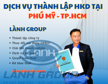 Thành lập hộ kinh doanh tại Phú Mỹ, TP.HCM – Dịch vụ uy tín Lành Group