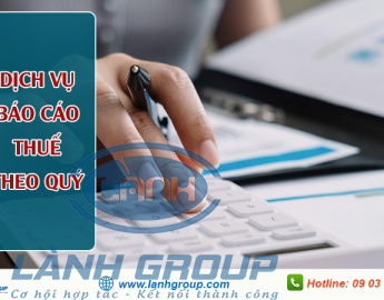Dịch vụ báo cáo thuế theo quý tại Tây Ninh - Công ty kế toán Lành Group