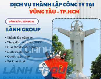 Thành Lập Công Ty Tại Vũng Tàu,TP.HCM Trọn Gói | Lành Group