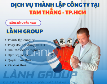 Dịch Vụ Thành Lập Công Ty Phường Tam Thắng Uy Tín – Trọn Gói – Nhanh Chóng | Lành Group
